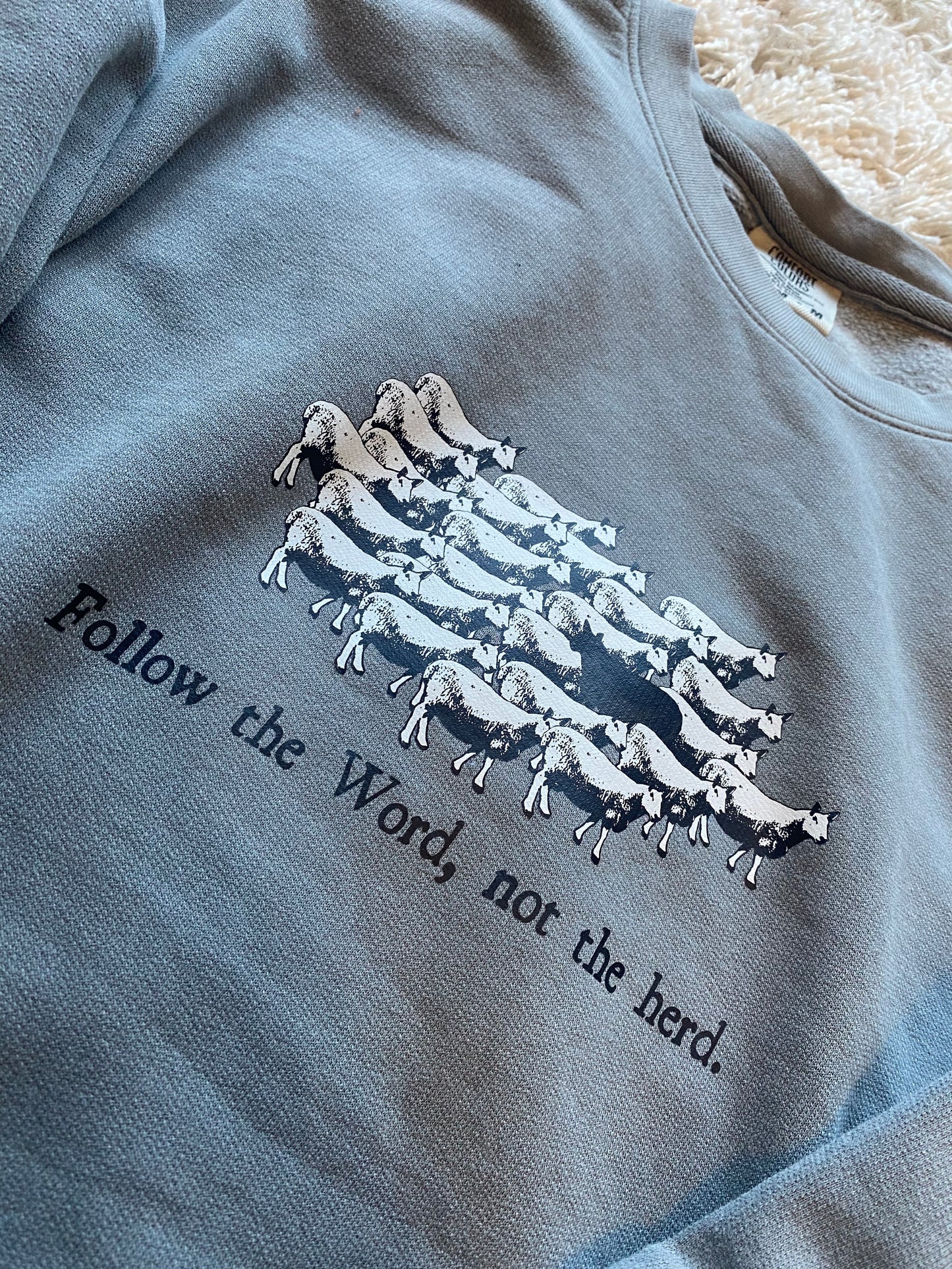 Follow the Word Sweatshirt