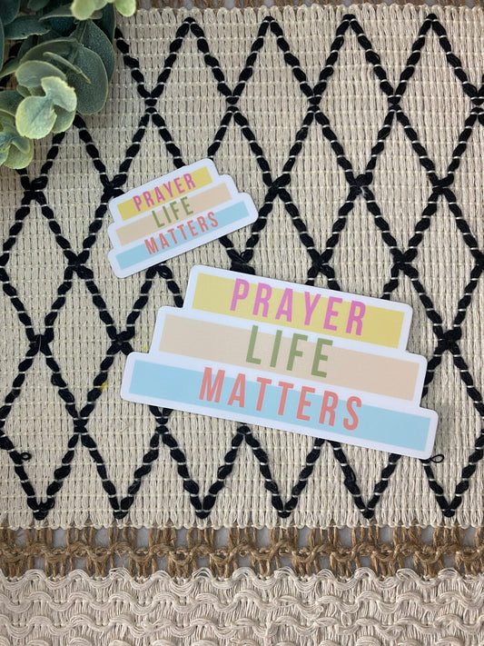 Prayer Life Matters Sticker (2" x 1")