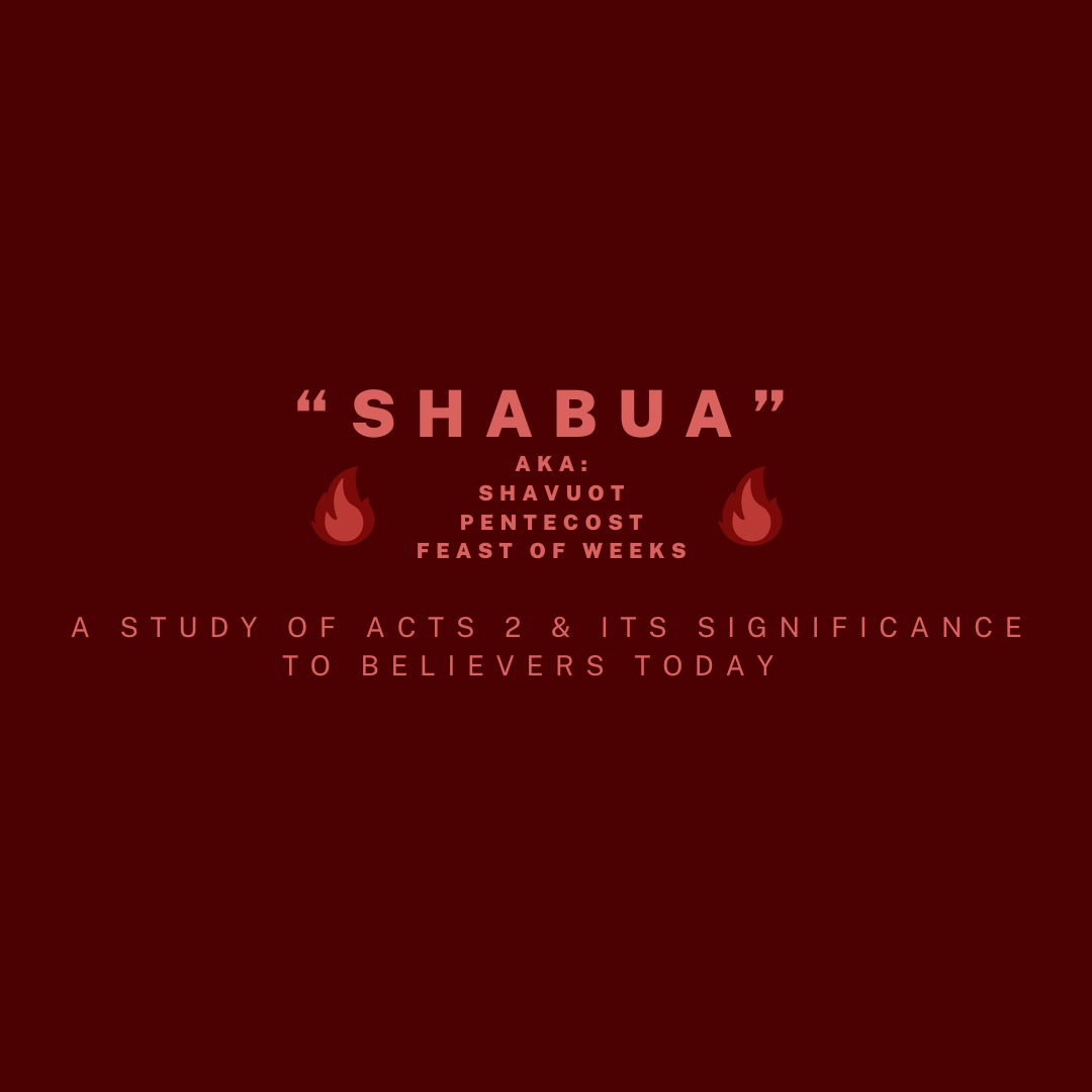 "Shabua" - A Study of Acts 2 and its Significance to Believers Today