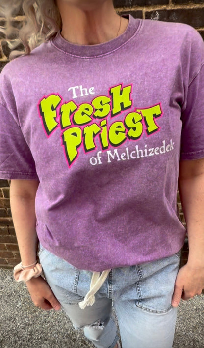 Fresh Priest of Melchizedek T-Shirt