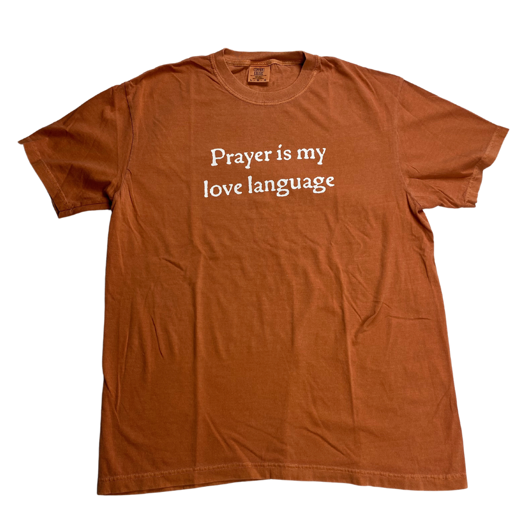 Prayer is My Love Language T-Shirt