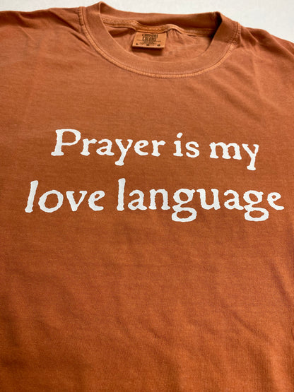 Prayer is My Love Language T-Shirt