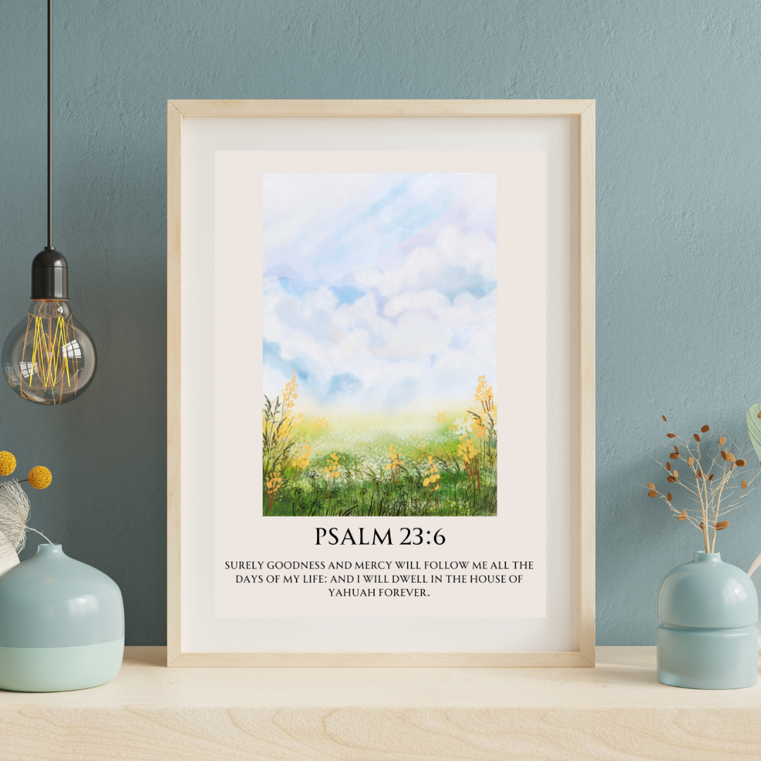 'Psalm 23:6' Digital Art